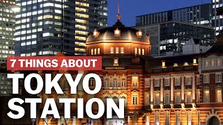 7 Things to know about Tokyo Station  japanguidecom [upl. by Florri]