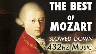 The Best Of Mozart  Slowed Down  432Hz  45 Hours [upl. by Anitsirk175]