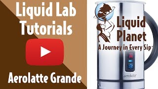 Liquid Lab  Aerolatte Grande Milk Frother [upl. by Eanert652]