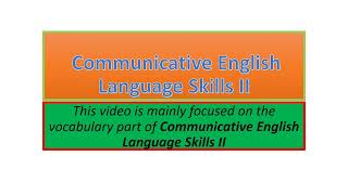 Communicative English Language Skills II vocabulary part one [upl. by Cthrine]