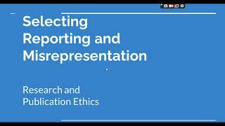 Selective Reporting and Misrepresentation of data Research and Publication ethics Phd coursework [upl. by Selrhc174]