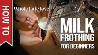 How To Milk Frothing for Beginners 5 Tips [upl. by Htinek]