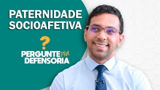 Paternidade socioafetiva O que é Como fazer o reconhecimento [upl. by Lockhart727]